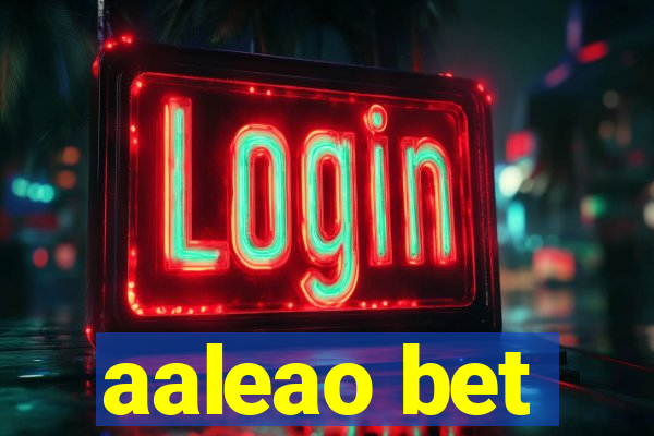 aaleao bet